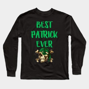 Best Patrick Ever Pirates Patrick Day Long Sleeve T-Shirt